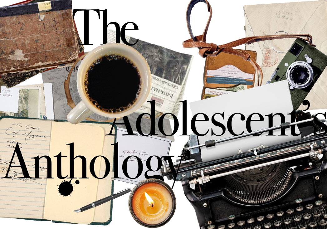 The Adolescent's Anthology: A Foreword