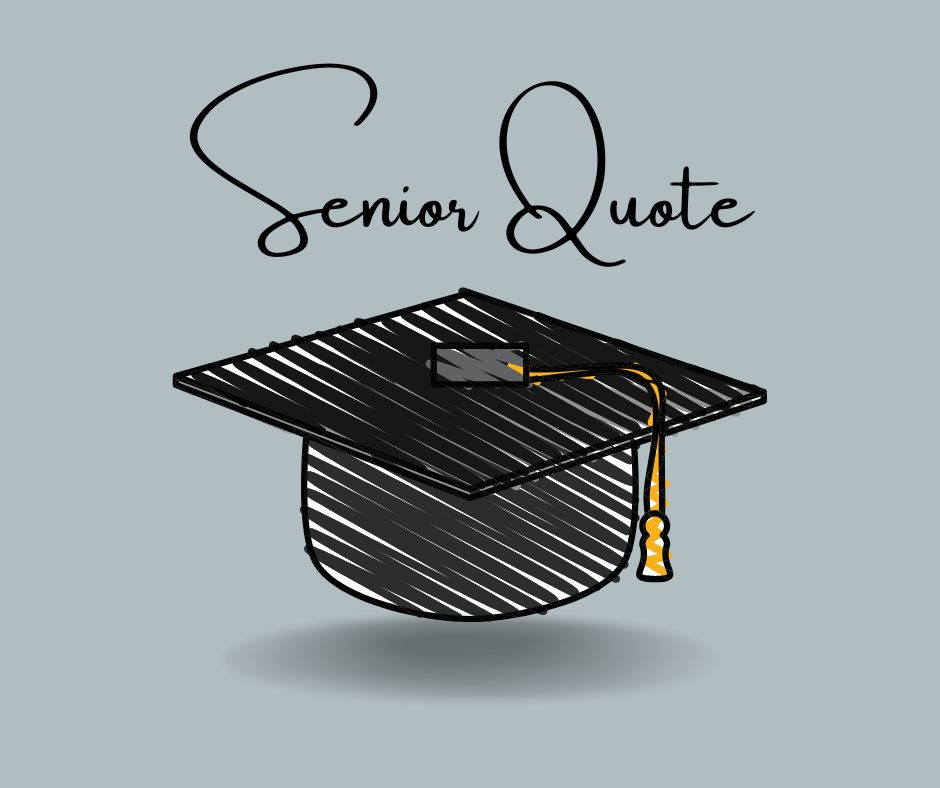 Senior Quotes Due Friday, April 10th